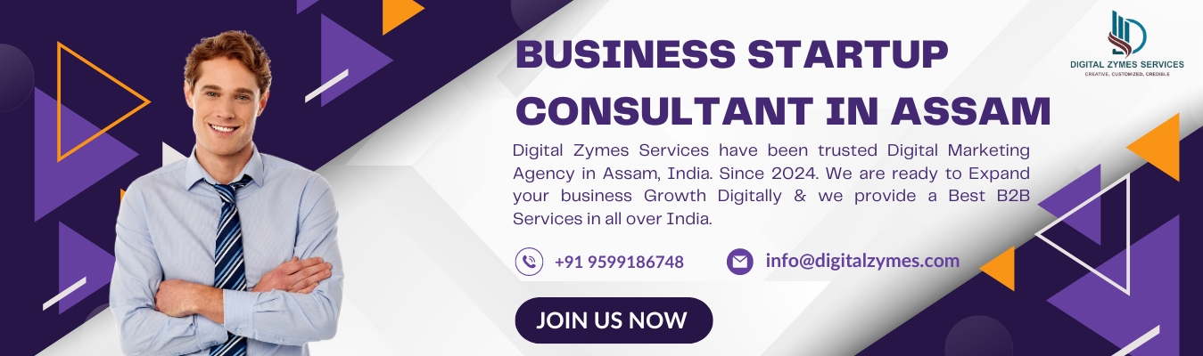 Business start up consultant in Assam